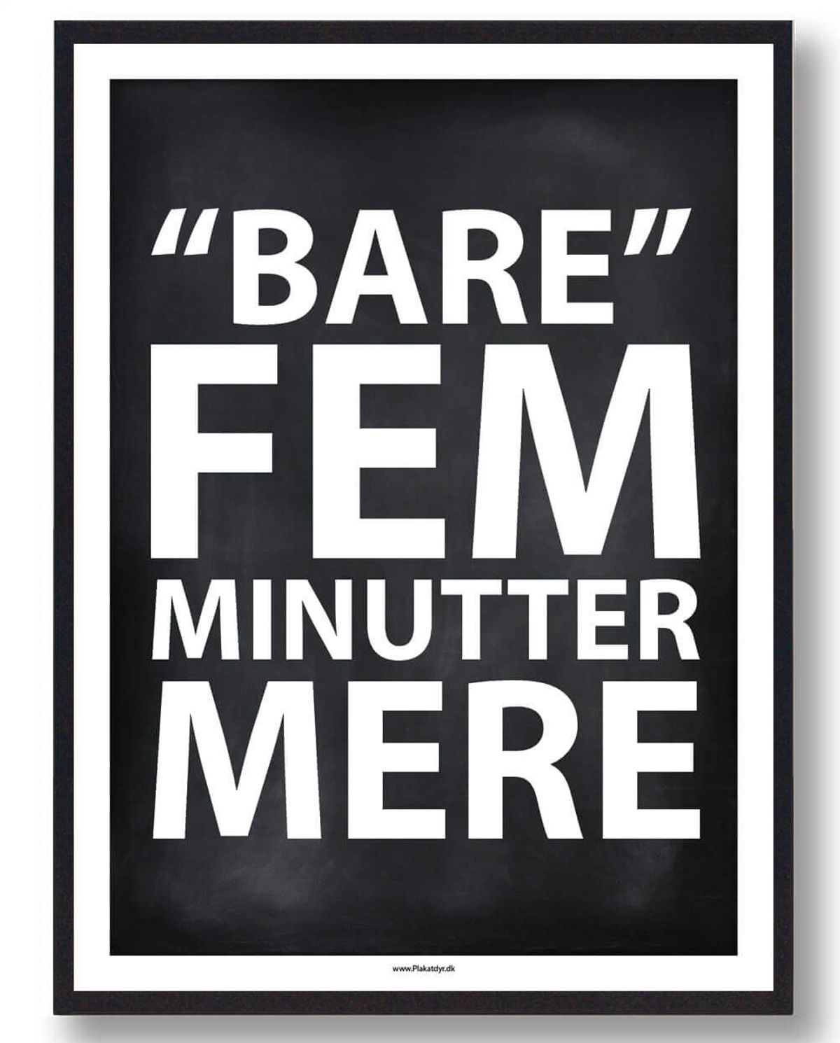 BARE FEM MINUTTER MERE - gamerplakat (sort PC) (Størrelse: L - 50x70cm (B2))