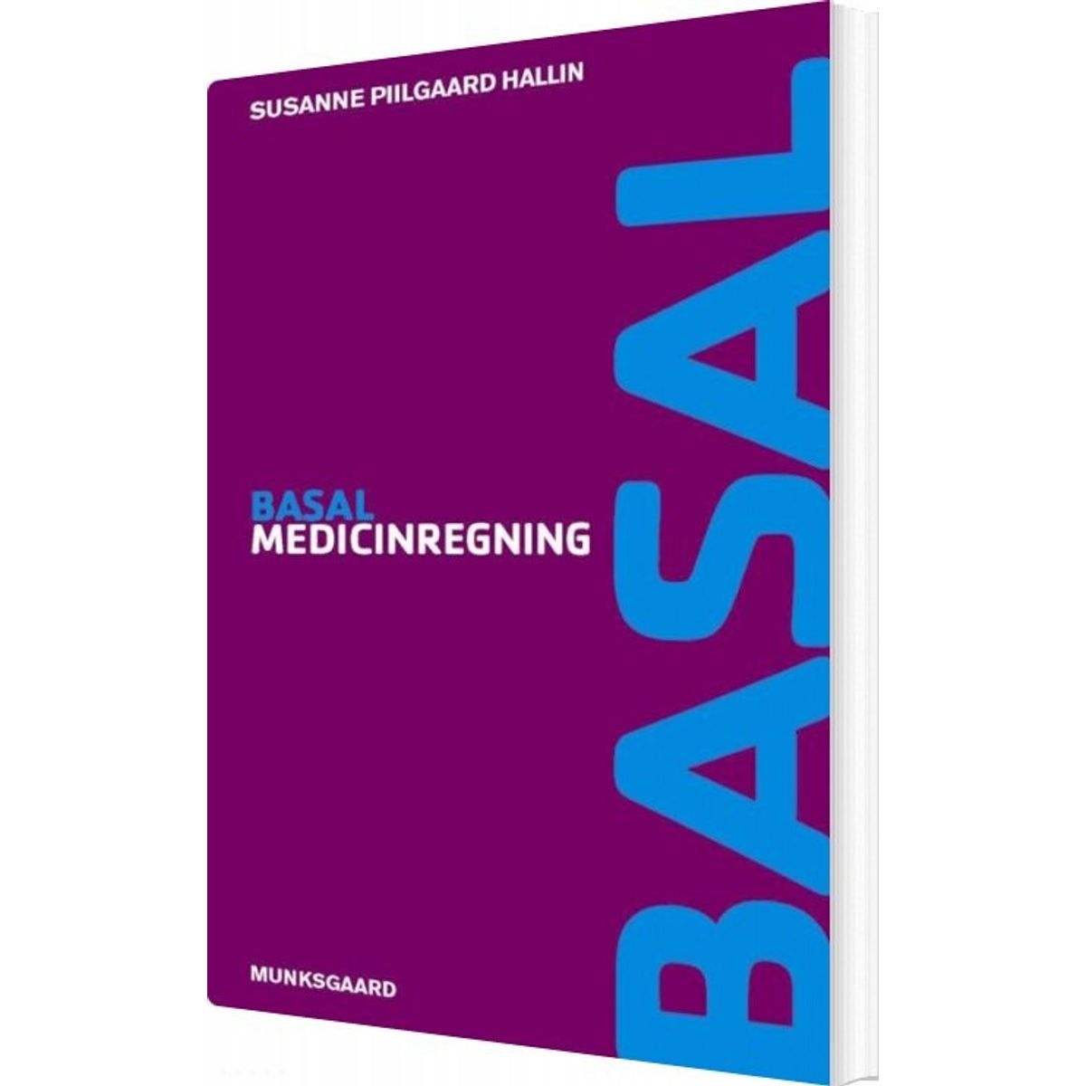 Basal Medicinregning - Susanne Piilgaard Hallin - Bog