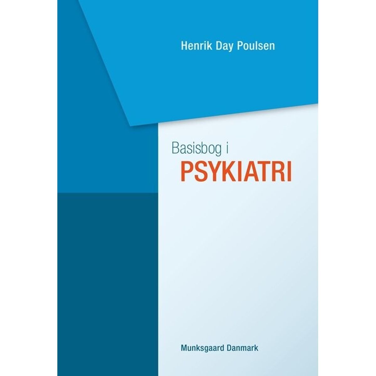 Basisbog I Psykiatri - Joachim Knop - Bog