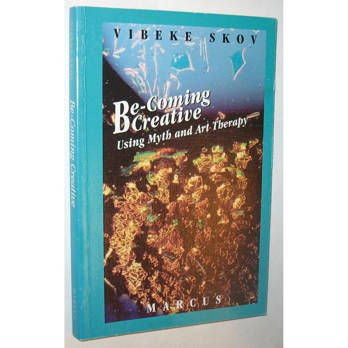 Be-coming Creative - Vibeke Skov - English Book