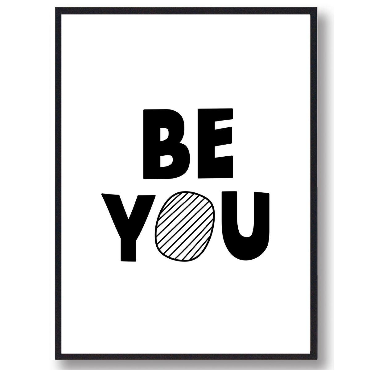 Be You - plakat (Størrelse: M - 30x40cm)