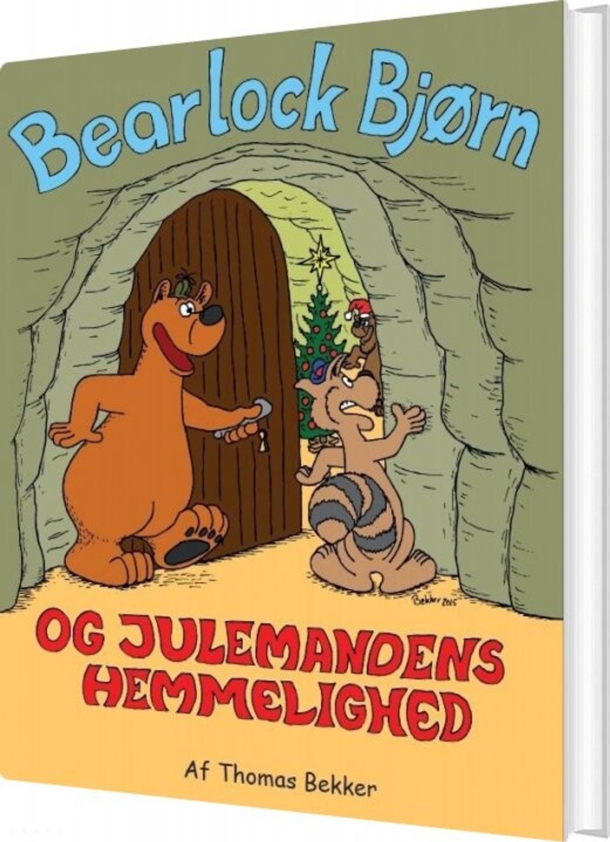 Bearlock Bjørn Og Julemandens Hemmelighed - Thomas Bekker - Bog