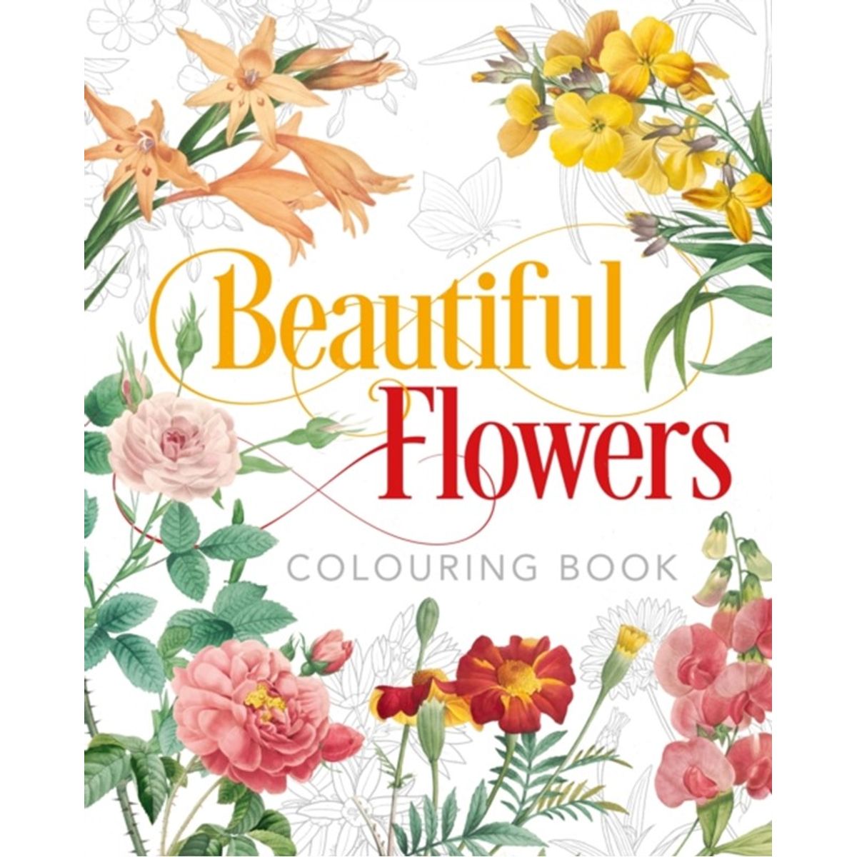 Beautiful Flowers Colouring Book