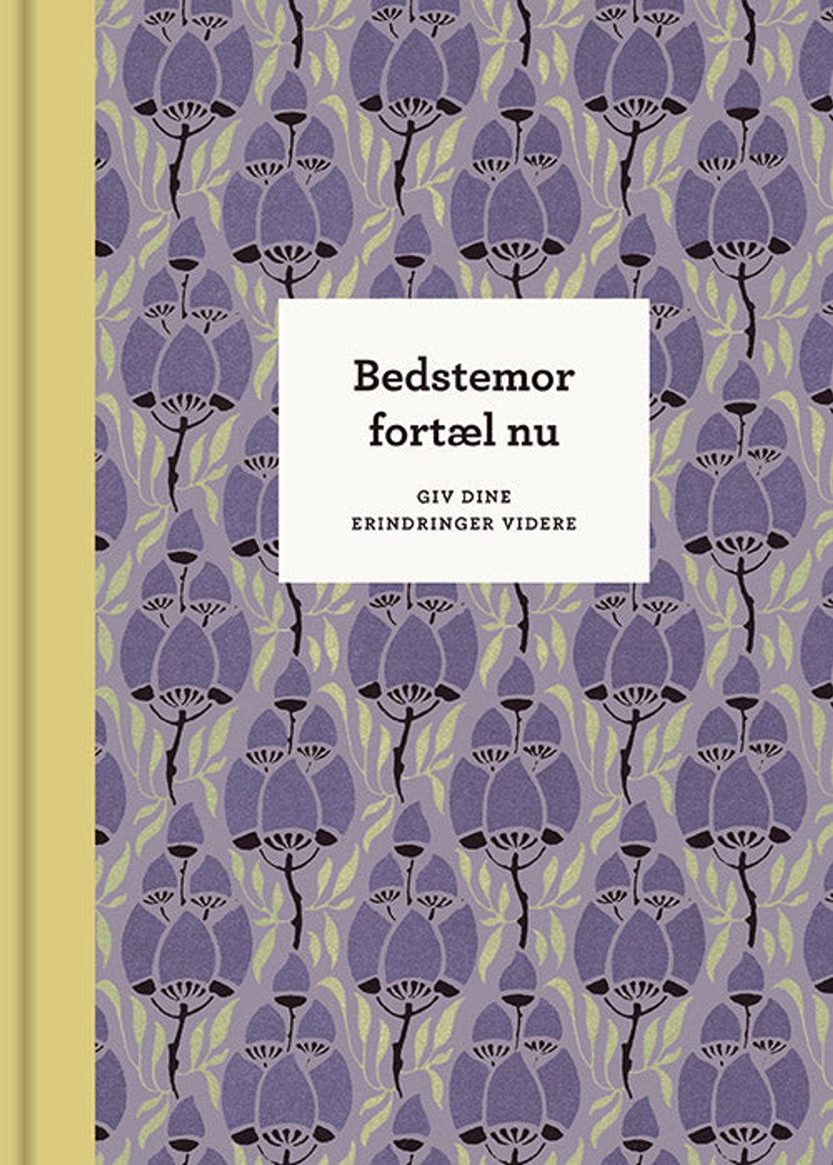 Bedstemor, fortæl nu 3. udg.