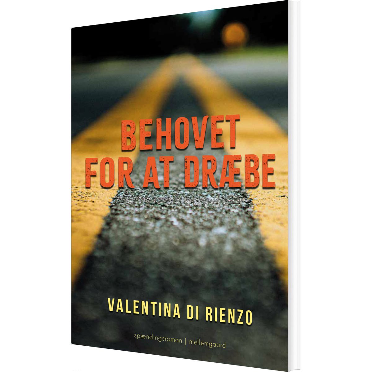 Behovet For At Dræbe - Valentina Di Rienzo - Bog