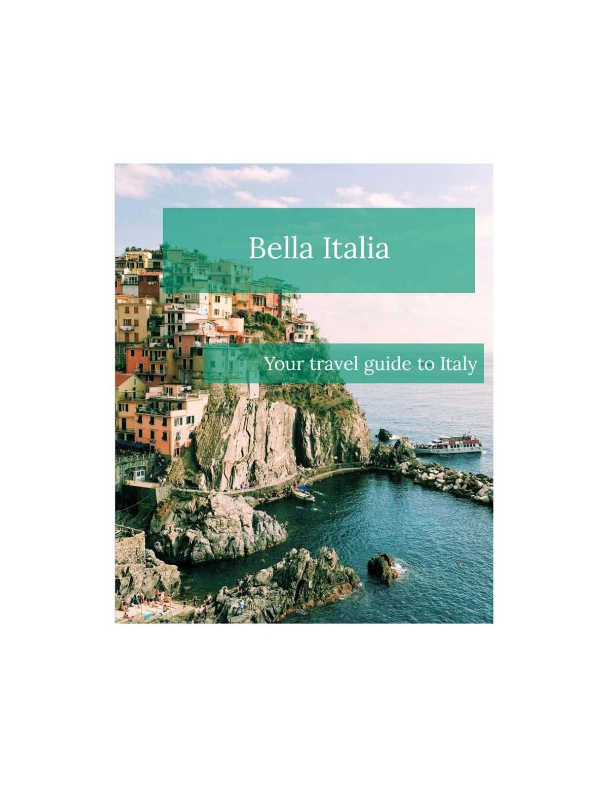 Bella Italia: Your travel guide to Italy