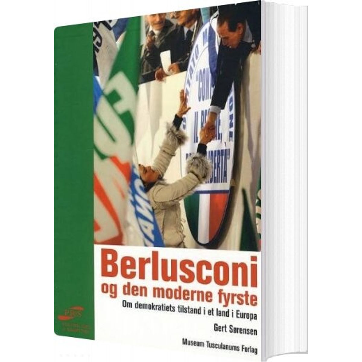 Berlusconi Og Den Moderne Fyrste - Gert Sørensen - Bog