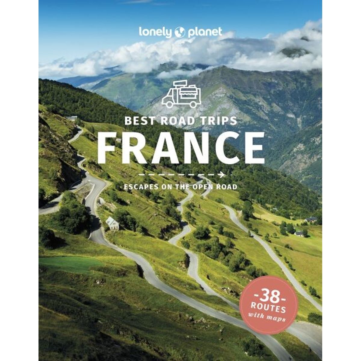 Best Road Trips France - Lonely Planet - English Book