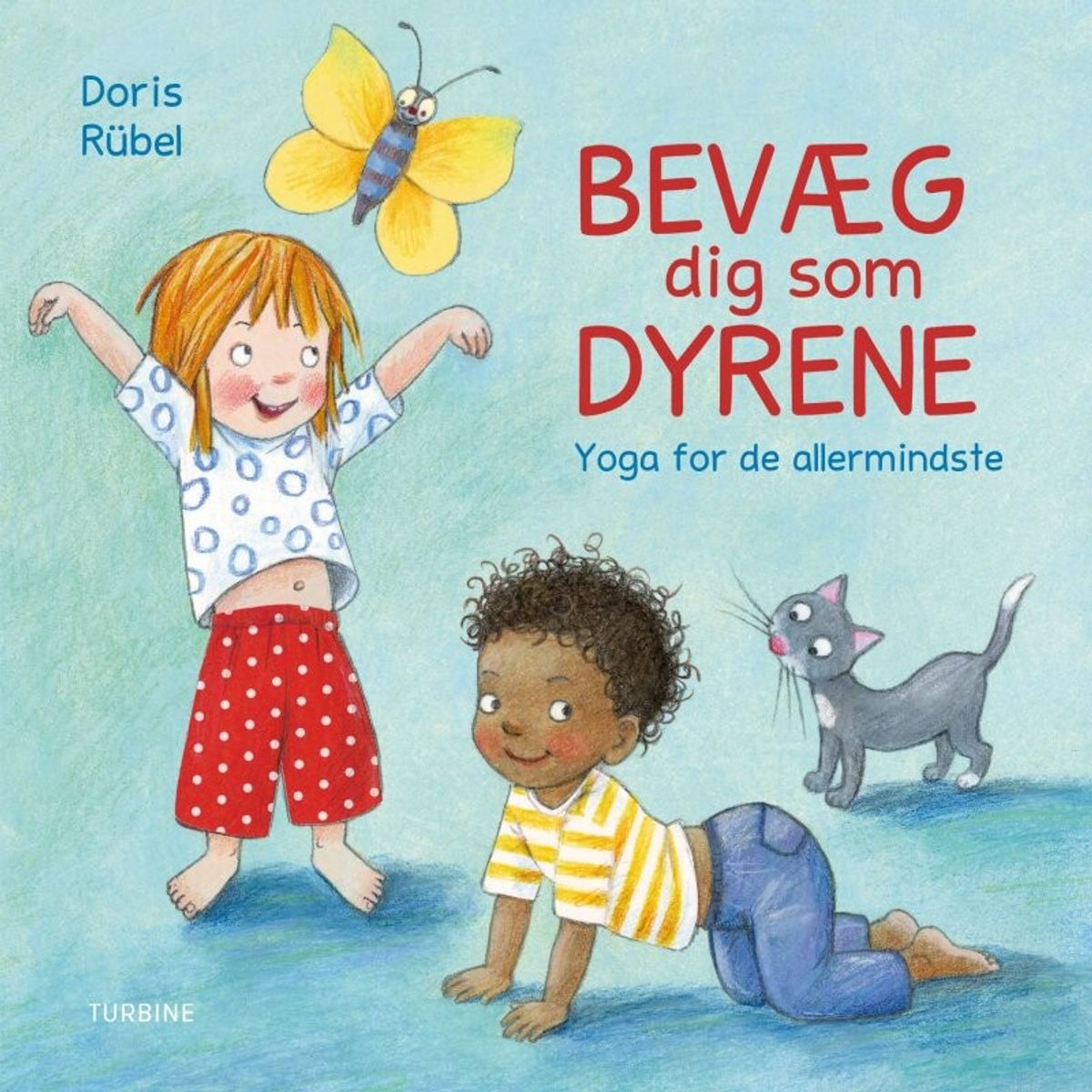 Bevæg Dig Som Dyrene - Doris Rübel - Bog