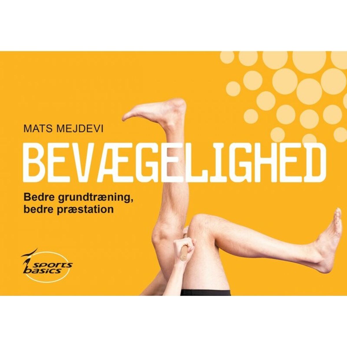 Bevægelighed - Mats Mejdevi - Bog