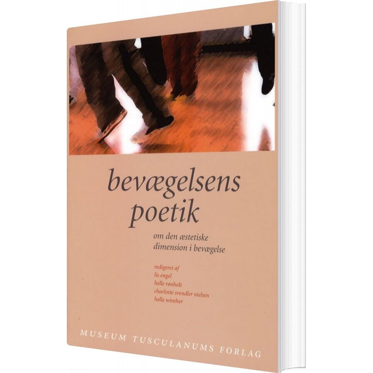 Bevægelsens Poetik - Lis Engel - Bog