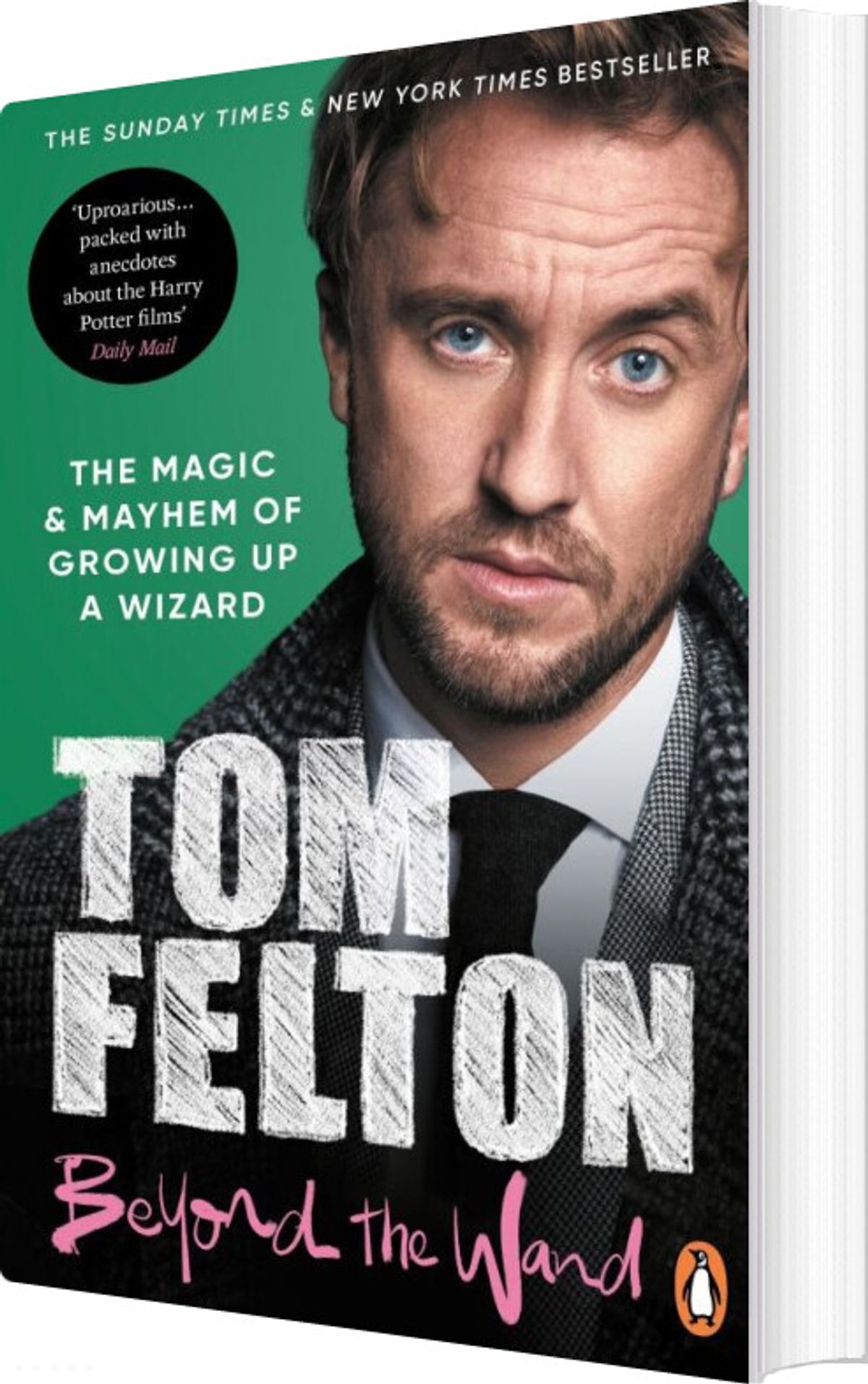 Beyond The Wand: The Magic And Mayhem Of Growing Up A Wizard - Tom Felton - English Book