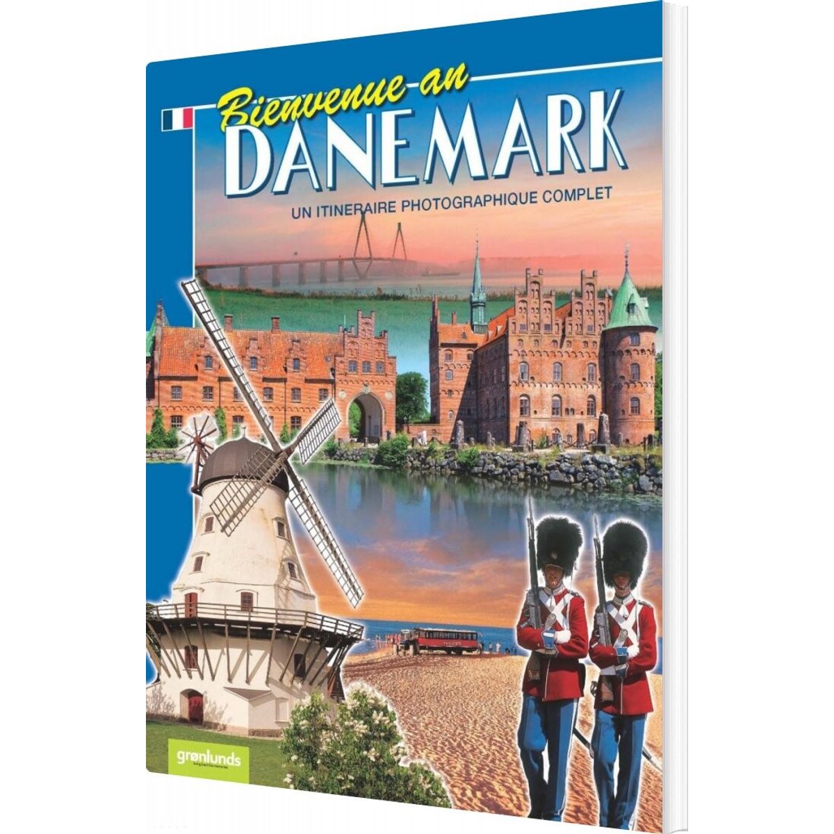 Bienvenue Au Danemark - Fransk 2017 - Grønlunds - Fransk Bog