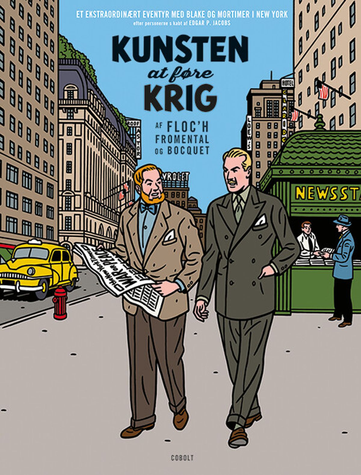 Blake Og Mortimer - Kunsten At Føre Krig - Jean-luc Fromental - Tegneserie