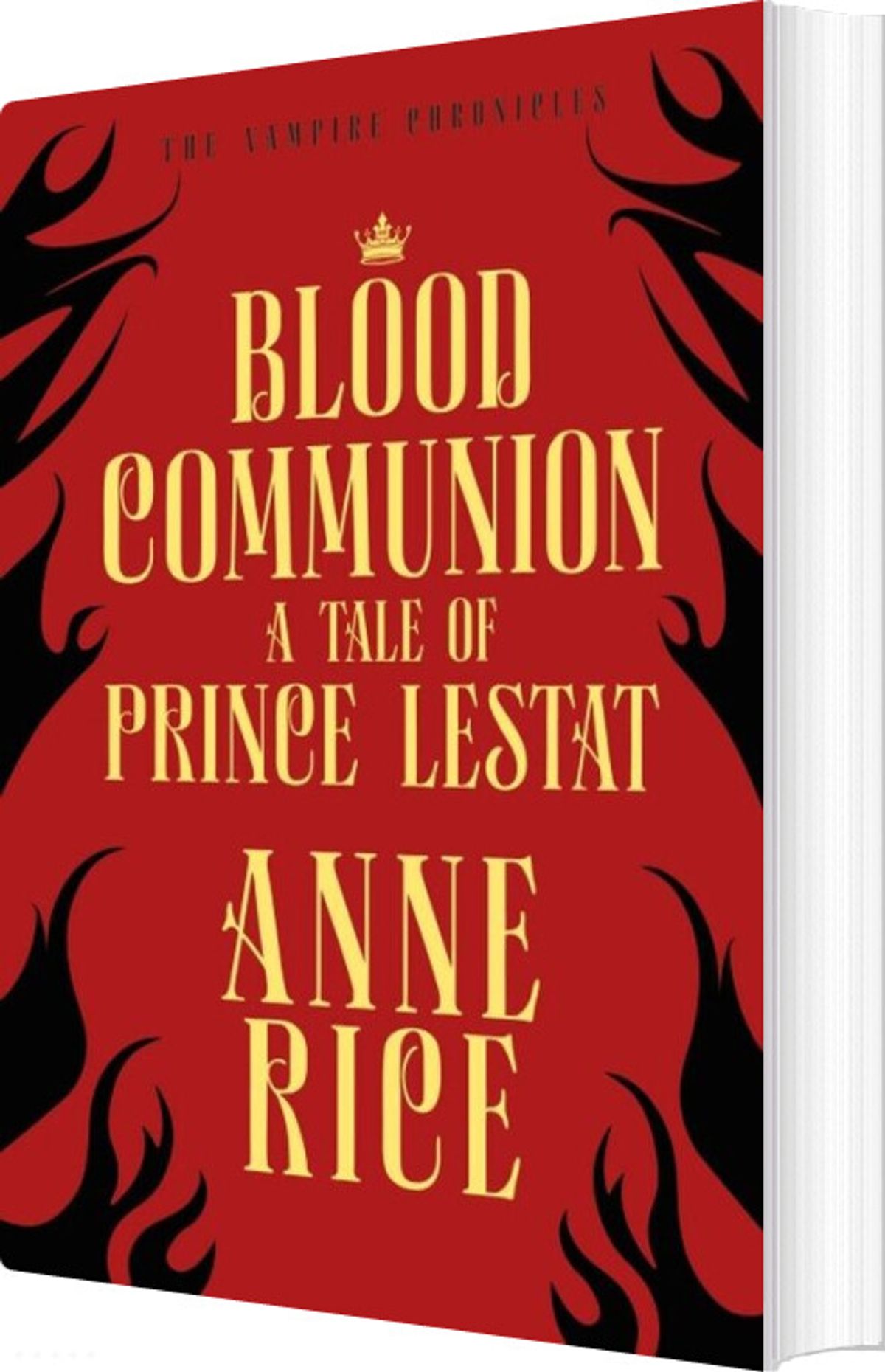 Blood Communion: A Tale Of Prince Lestat - Anne Rice - English Book