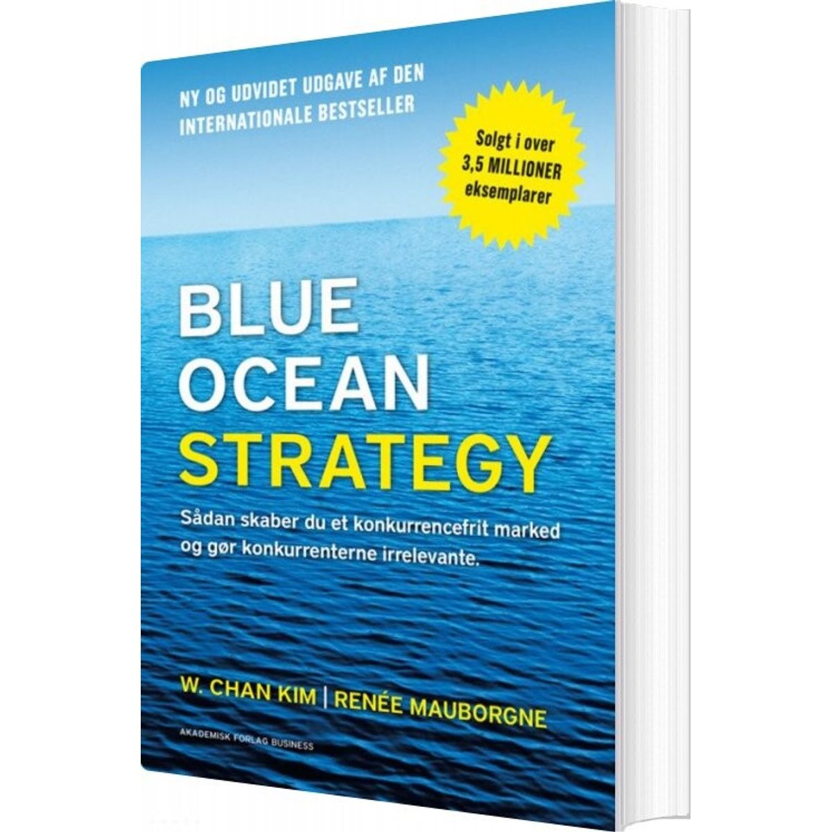 Blue Ocean Strategy 2. Udgave - W. Chan Kim - Bog