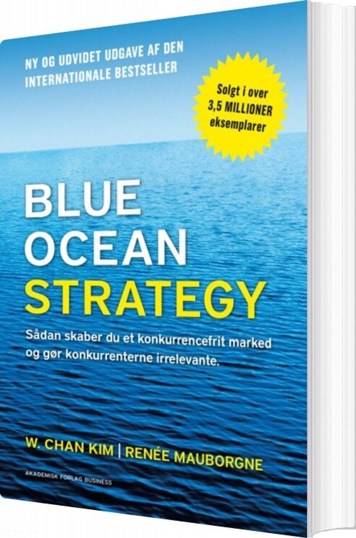 Blue Ocean Strategy 2. Udgave - W. Chan Kim - Bog