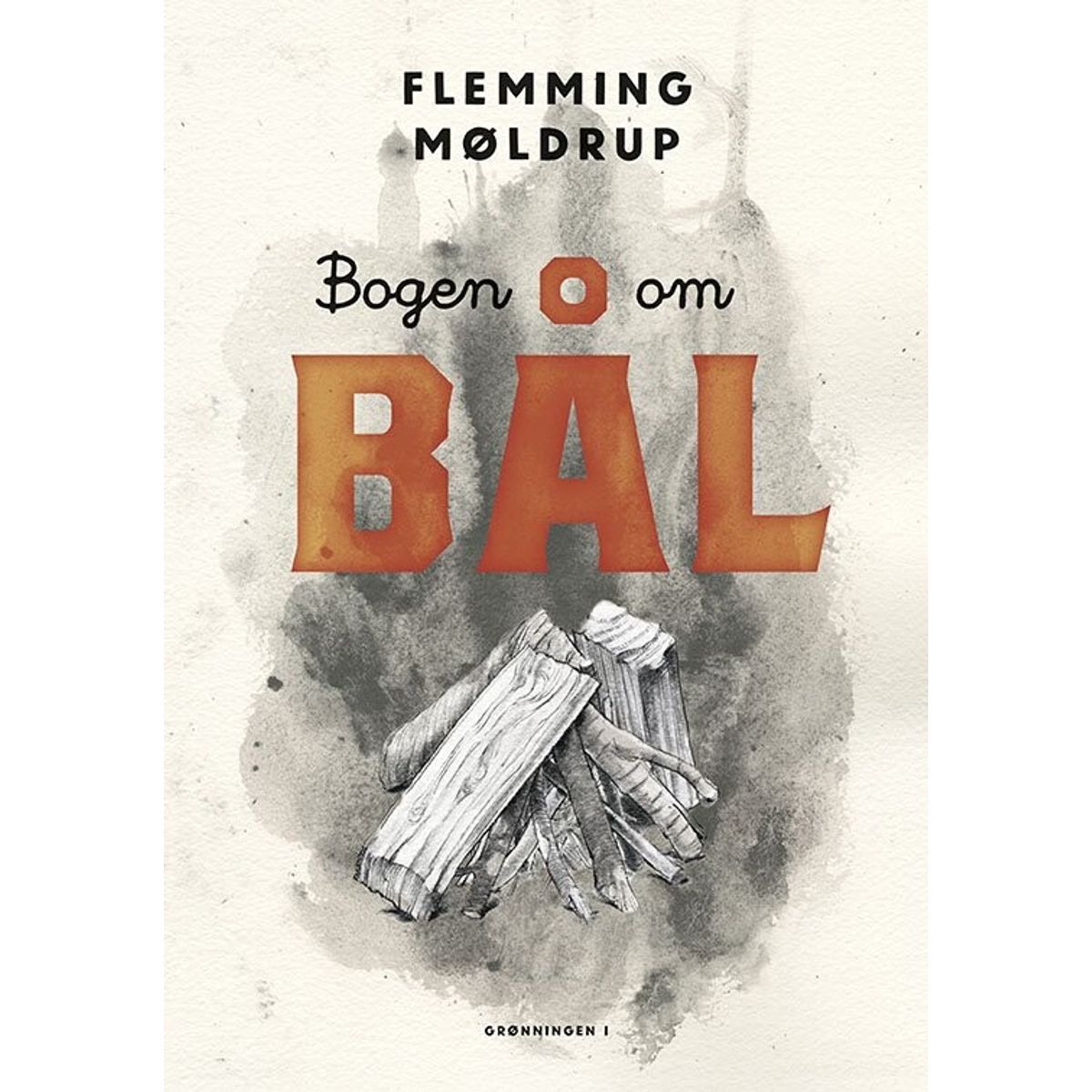 Bogen Om Bål - Flemming Møldrup - Bog