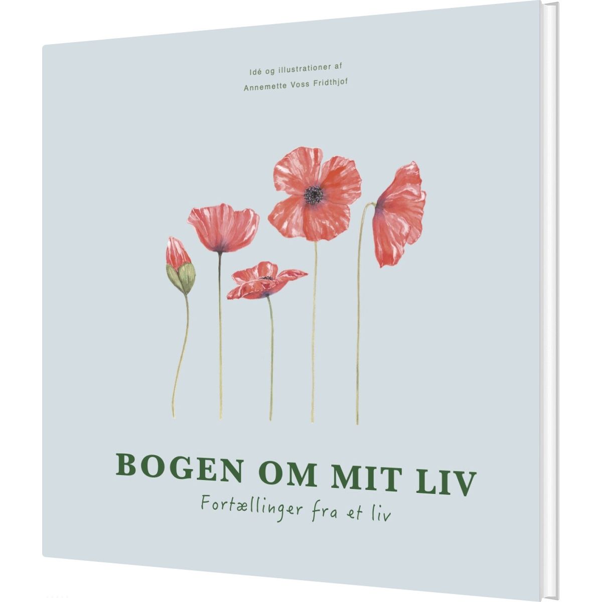 Bogen Om Mit Liv - Annemette Voss Fridthjof - Bog