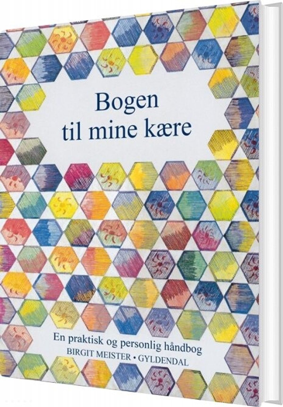 Bogen Til Mine Kære - Birgit Meister - Bog