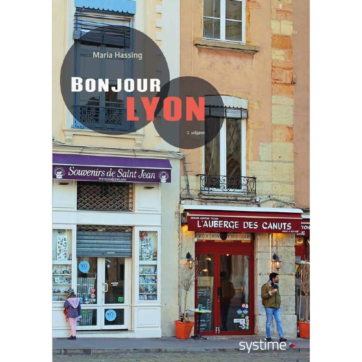 Bonjour Lyon - Maria Hassing - Bog