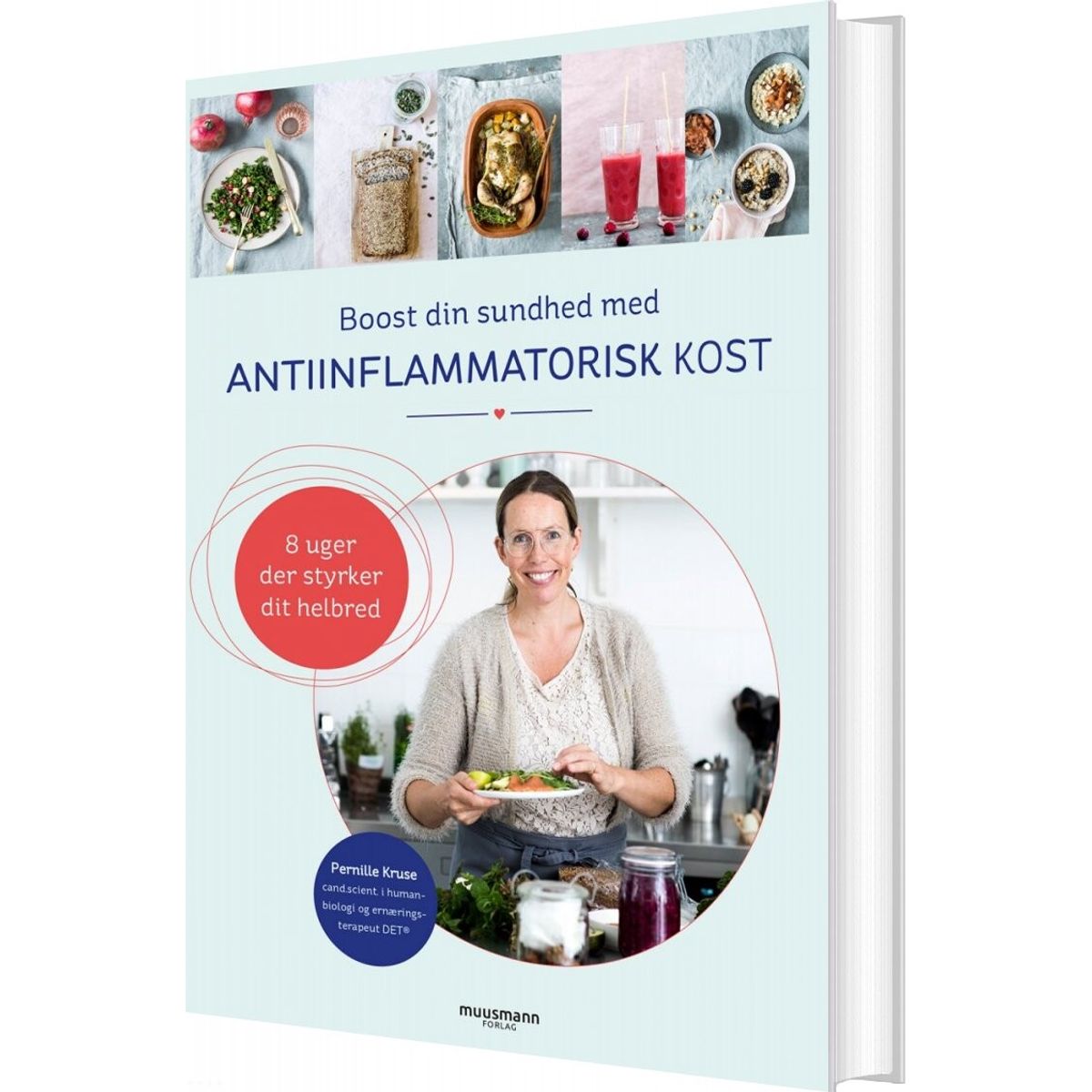 Boost Din Sundhed Med Antiinflammatorisk Kost - Pernille Kruse - Bog