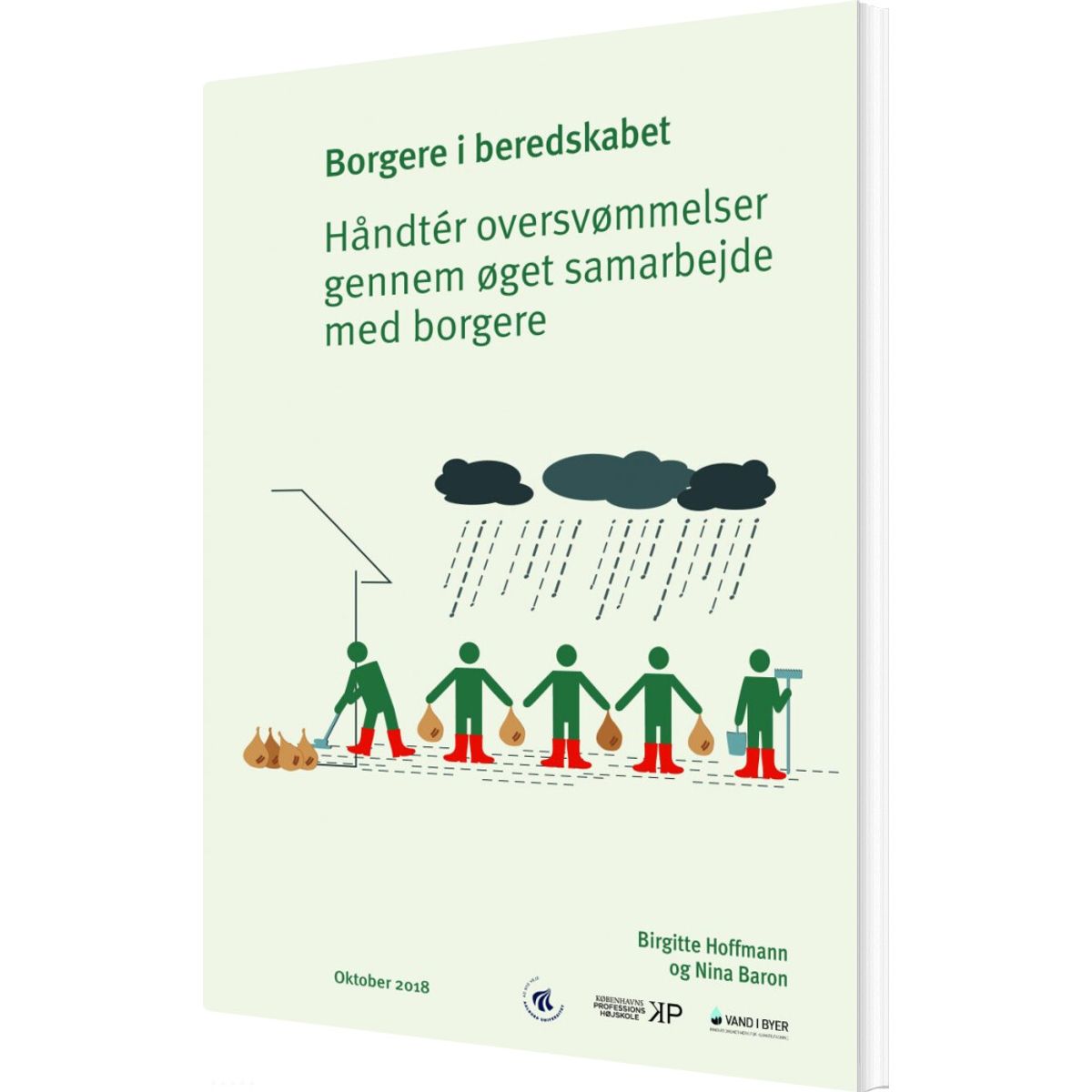 Borgere I Beredskabet - Håndtér Oversvømmelser Gennem øget Samarbejde Med Borgere - Nina Baron - Bog