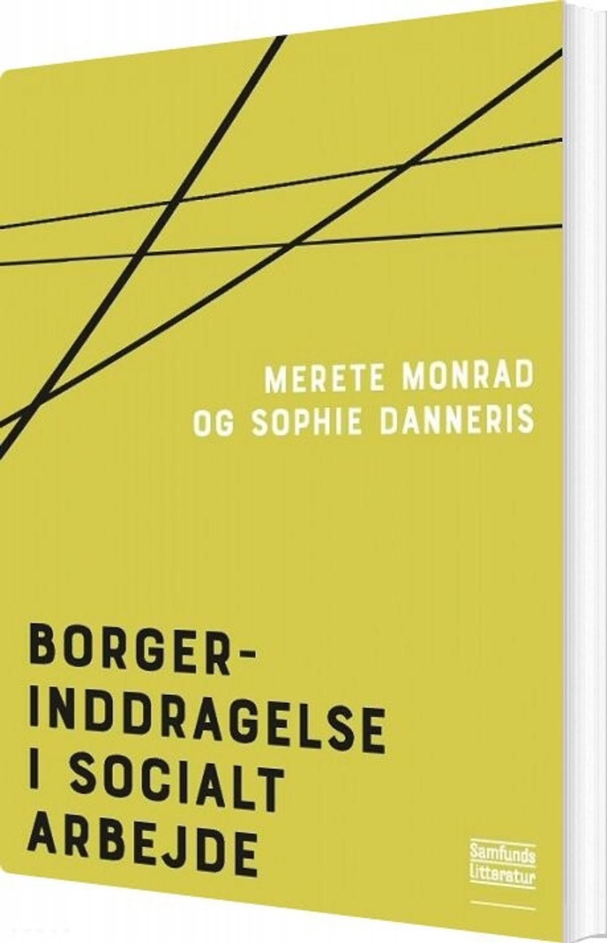 Borgerinddragelse I Socialt Arbejde - Merete Monrad - Bog