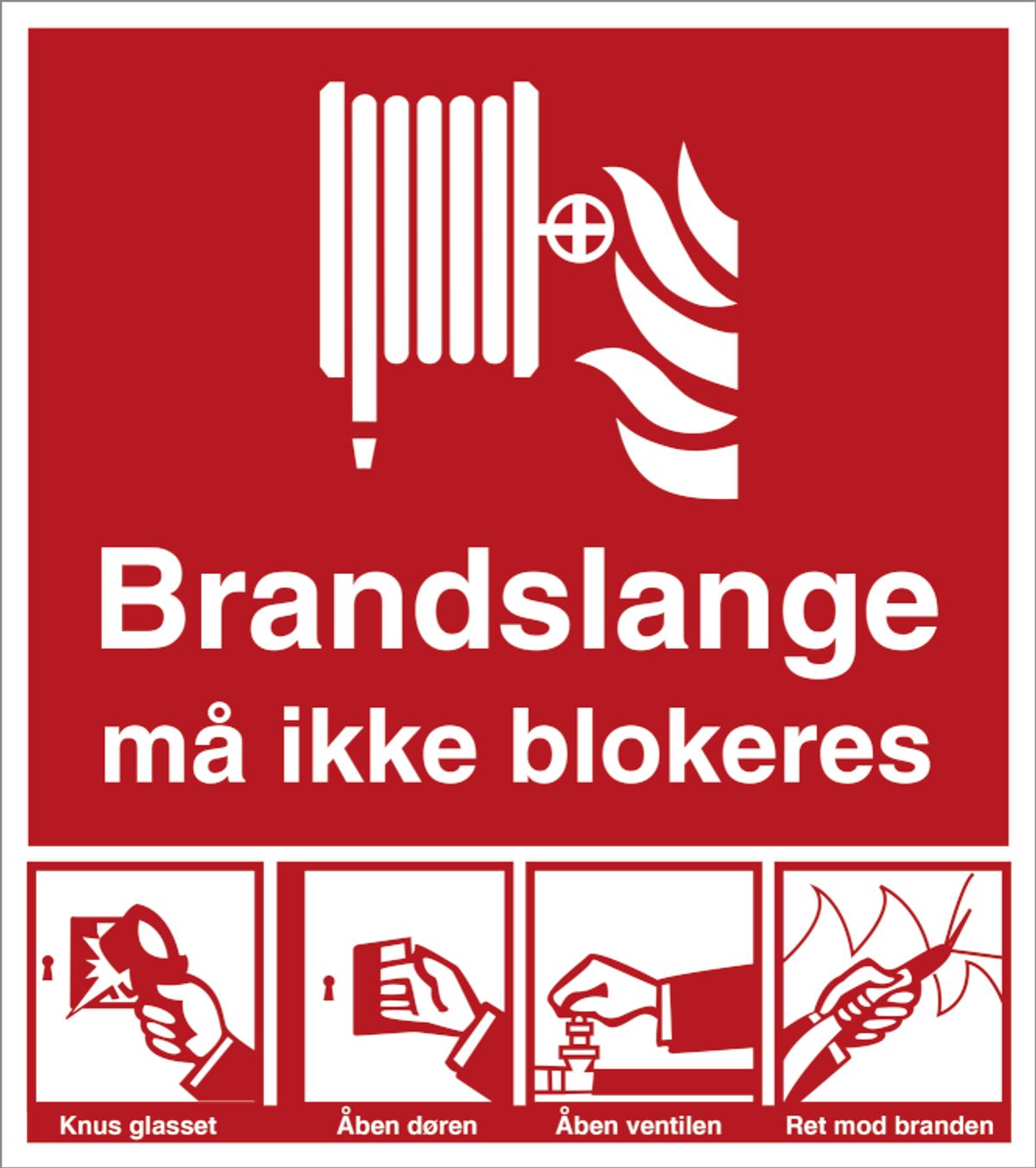 Brandslange må ikke blokeres - Brandskilt - ISO7010