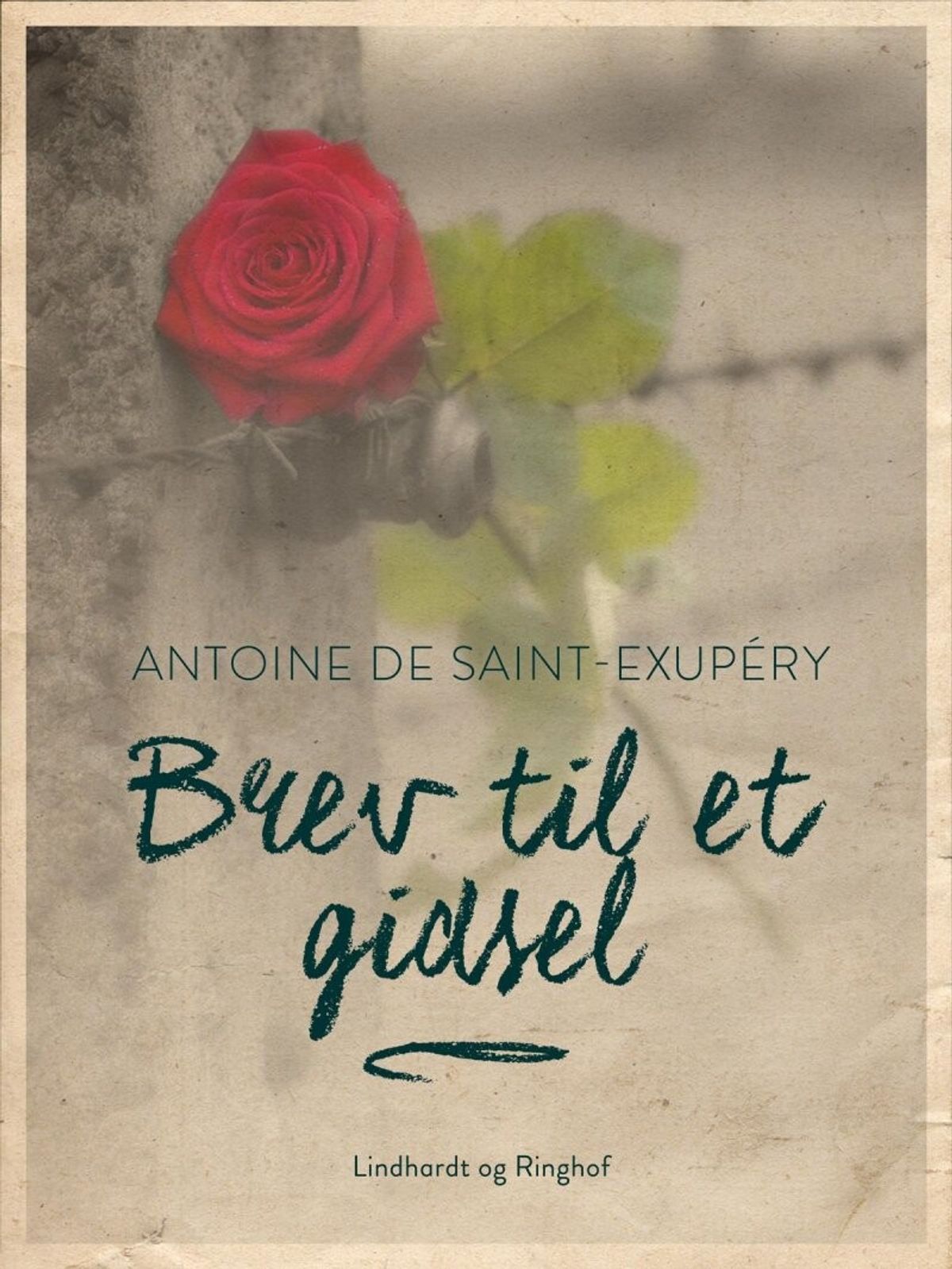 Brev Til Et Gidsel - Antoine De Saint Exupéry - Bog