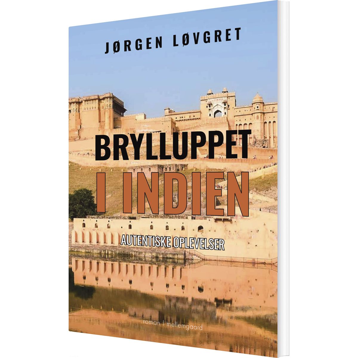 Brylluppet I Indien - Jørgen Løvgret - Bog