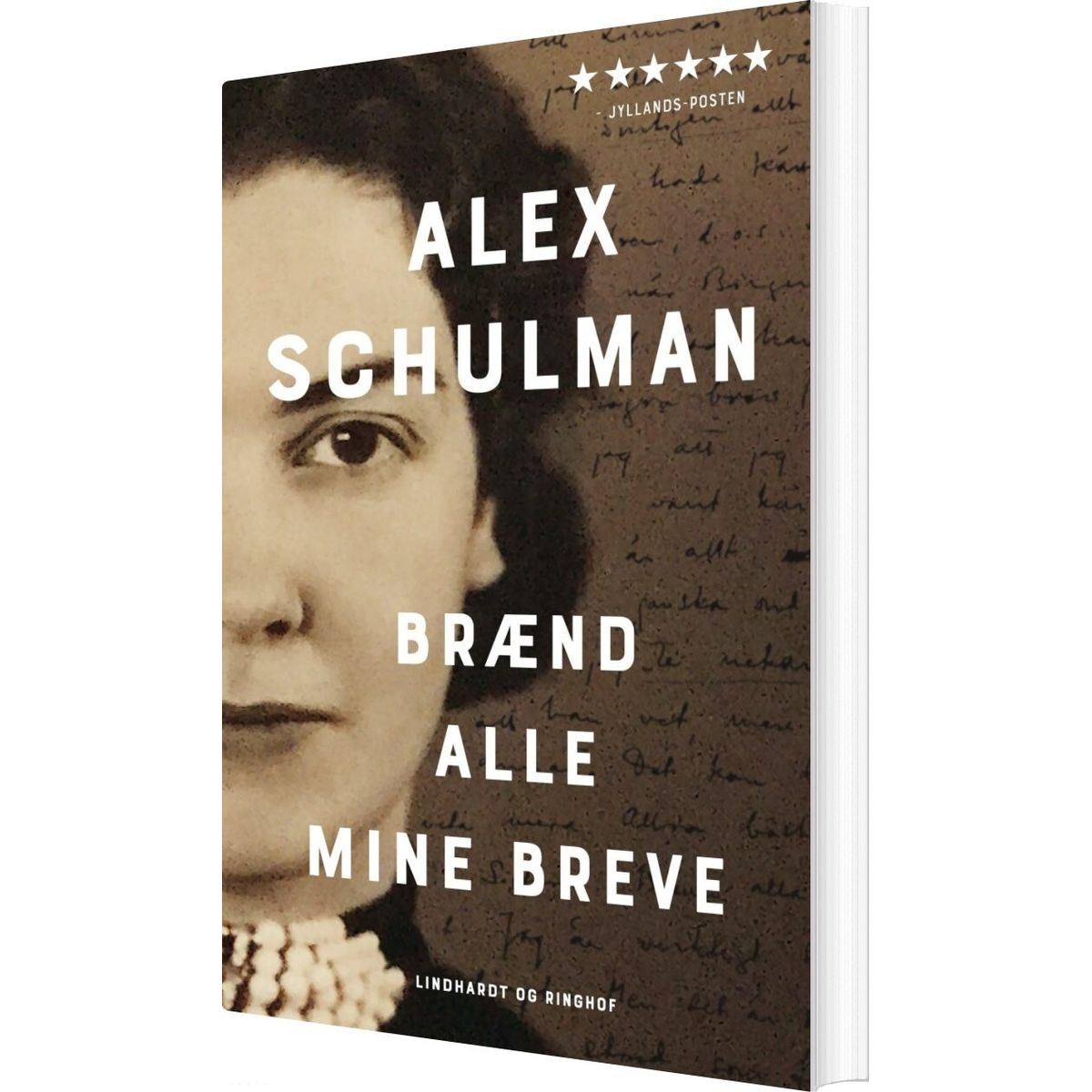 Brænd Alle Mine Breve - Alex Schulman - Bog