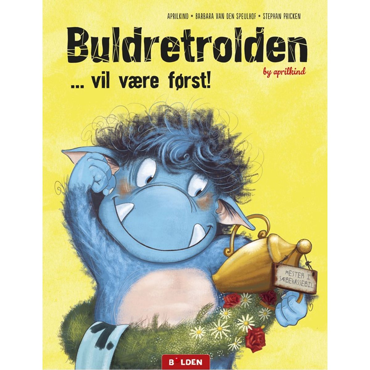 Buldretrolden ... vil være først!