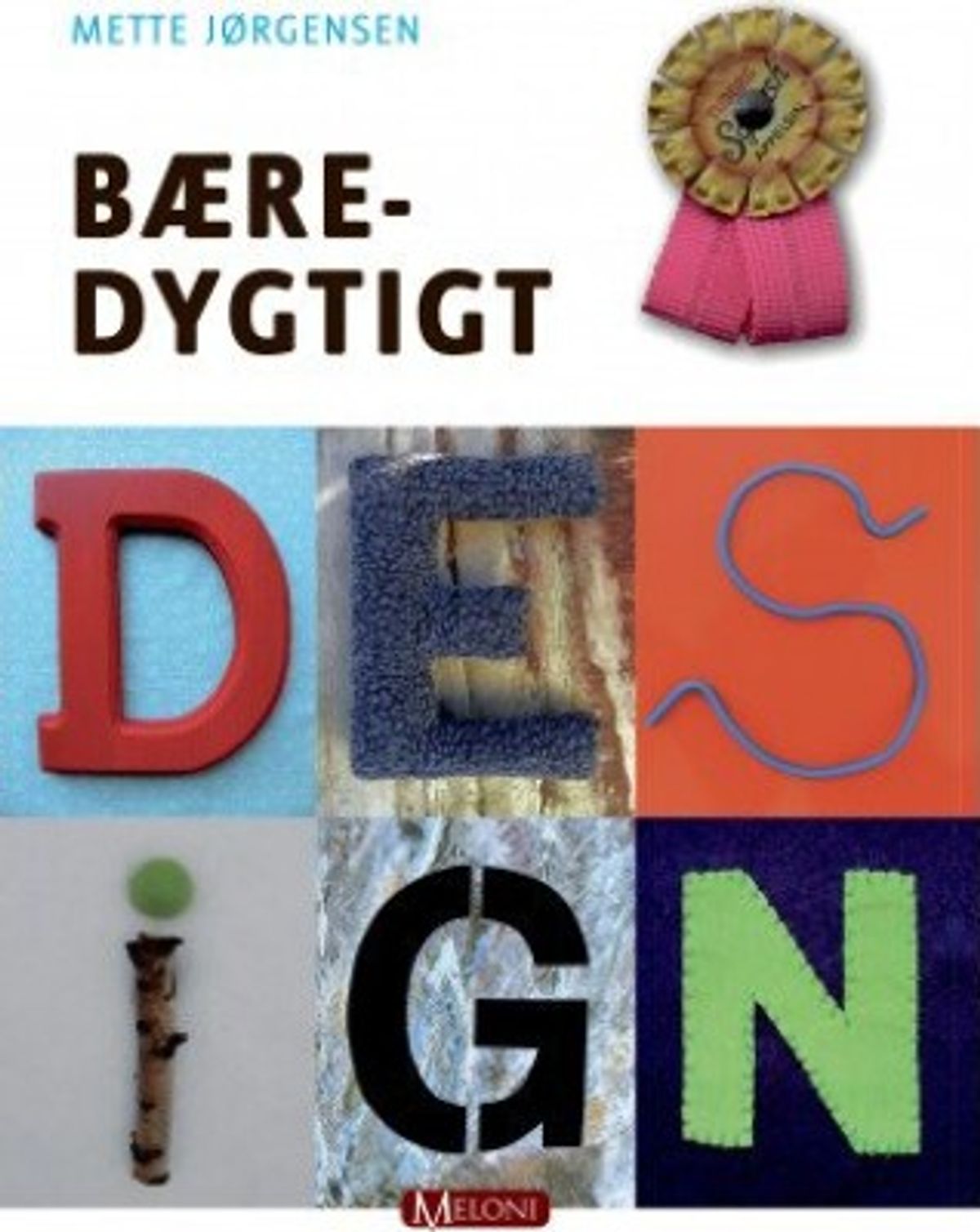 Bæredygtigt Design - Mette Jørgensen - Bog