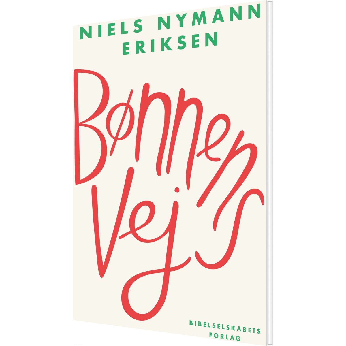 Bønnens Vej - Niels Nymann Eriksen - Bog