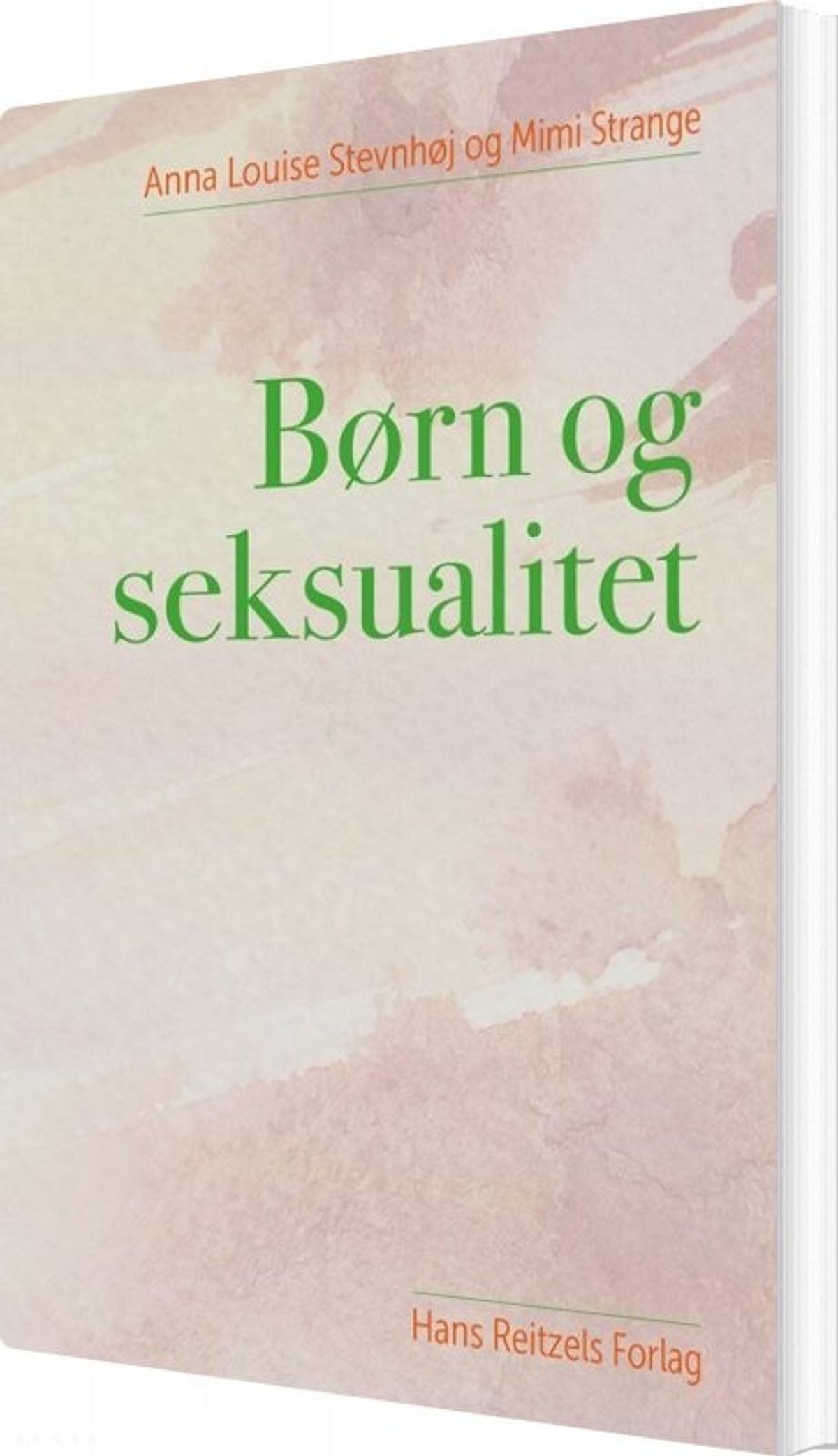 Børn Og Seksualitet - Anna Louise Stevnhøj - Bog