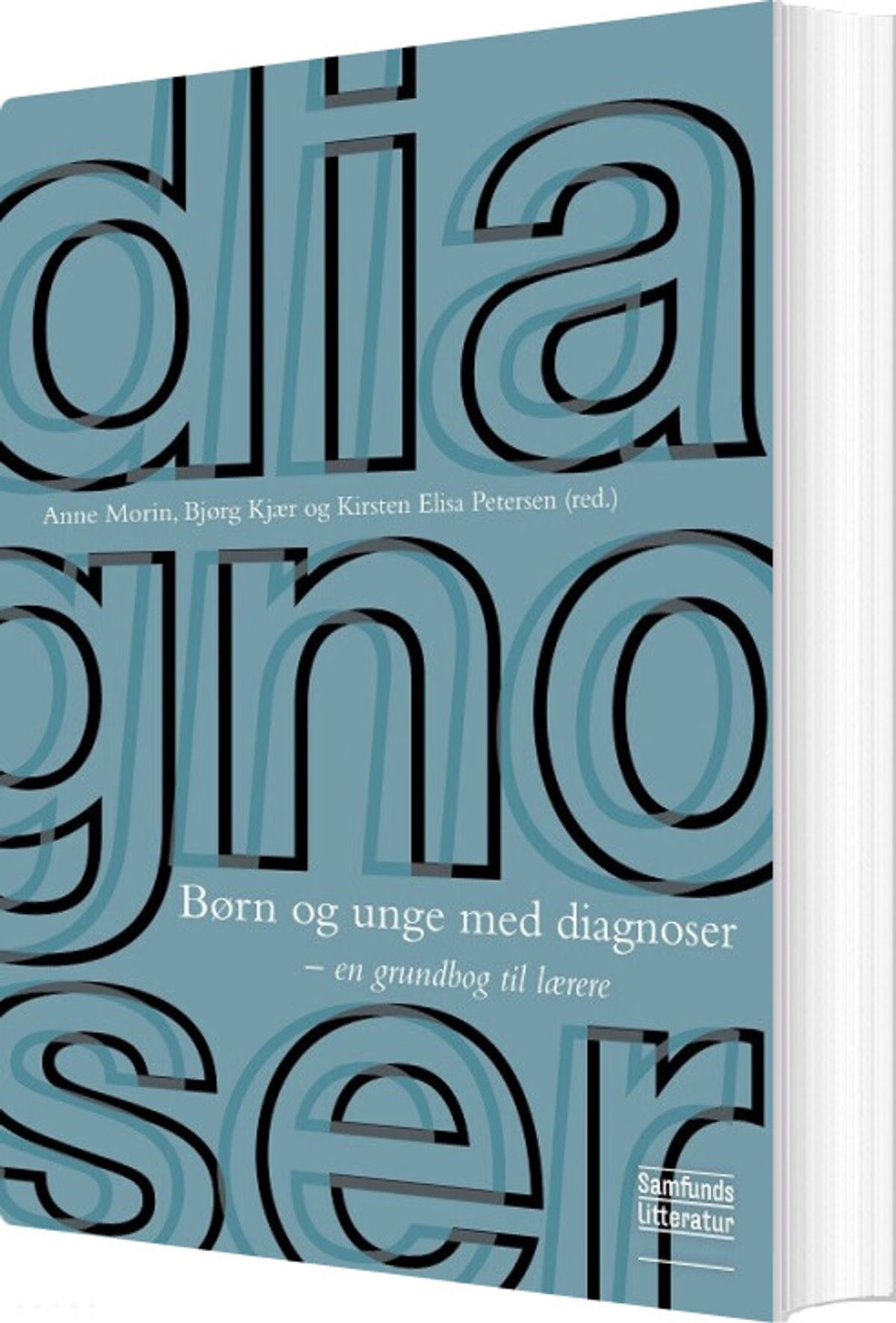 Børn Og Unge Med Diagnoser - Bjørg Kjær - Bog