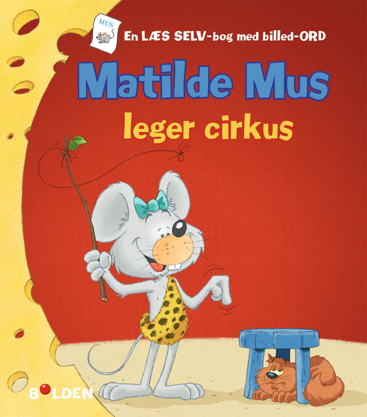 Børnebog, Matilde Mus Leger Cirkus - Børnebog - Legekammeraten.dk