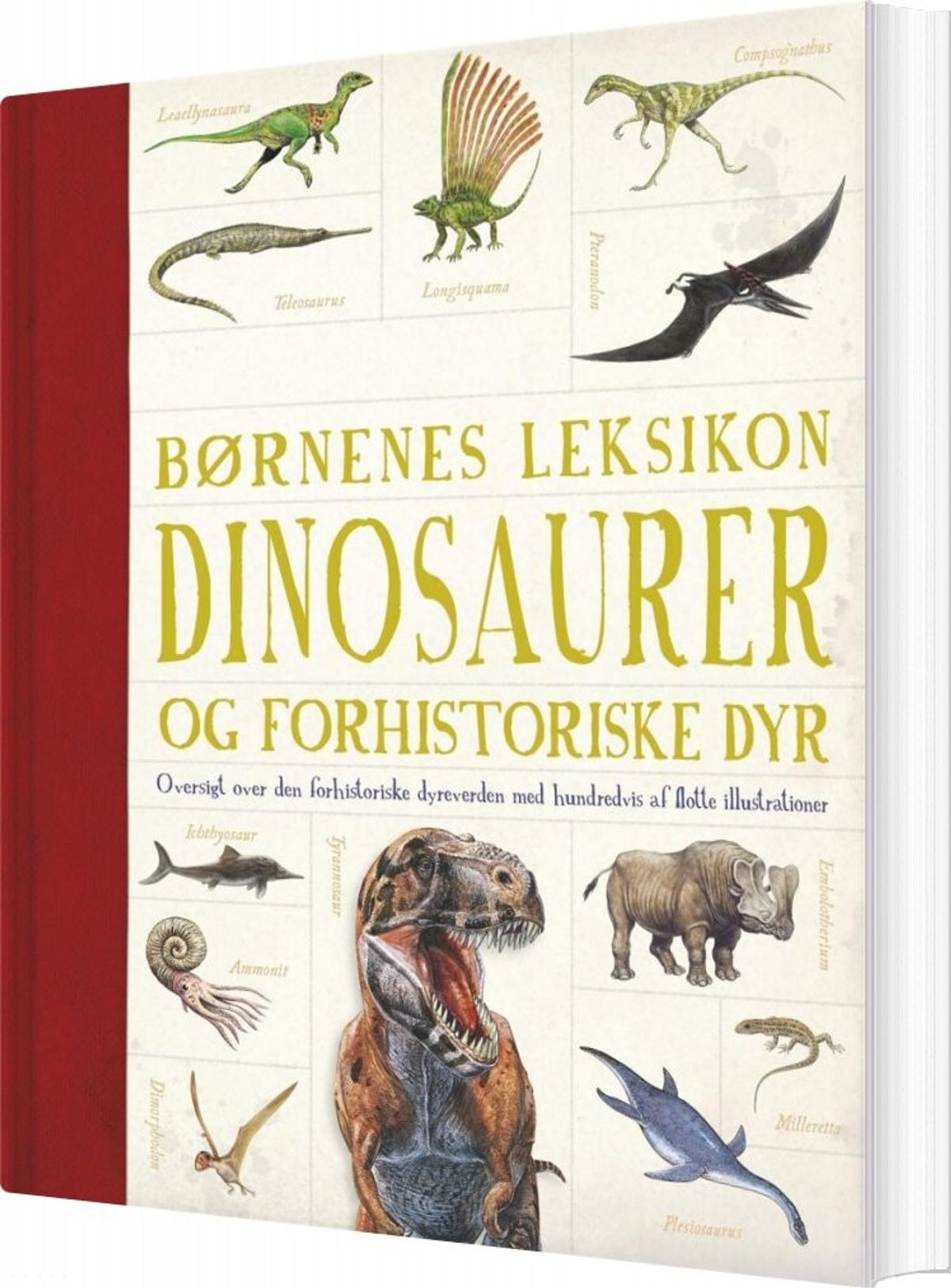 Børnenes Leksikon Dinosaurer Og Andre Forhistoriske Dyr - Diverse - Bog