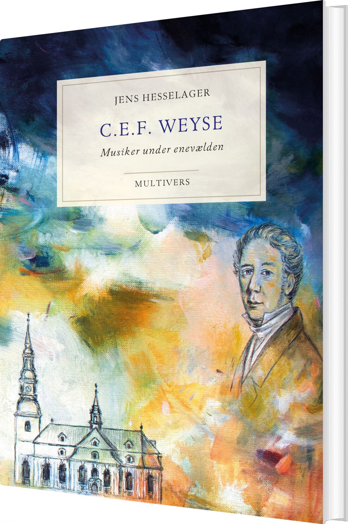 C.e.f. Weyse - Jens Hesselager - Bog