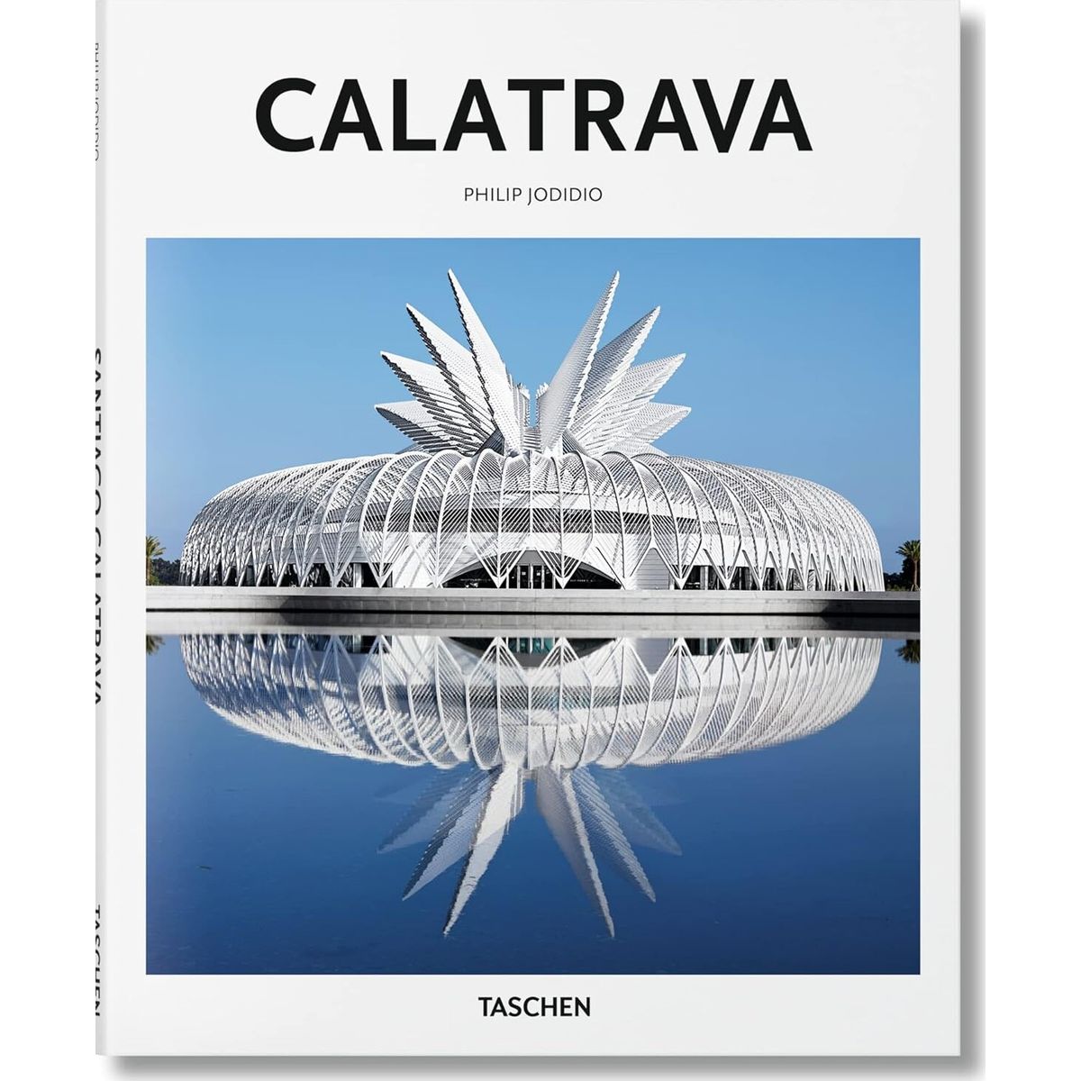 Calatrava - Taschen Basic Art Series - Philip Jodidio - English Book