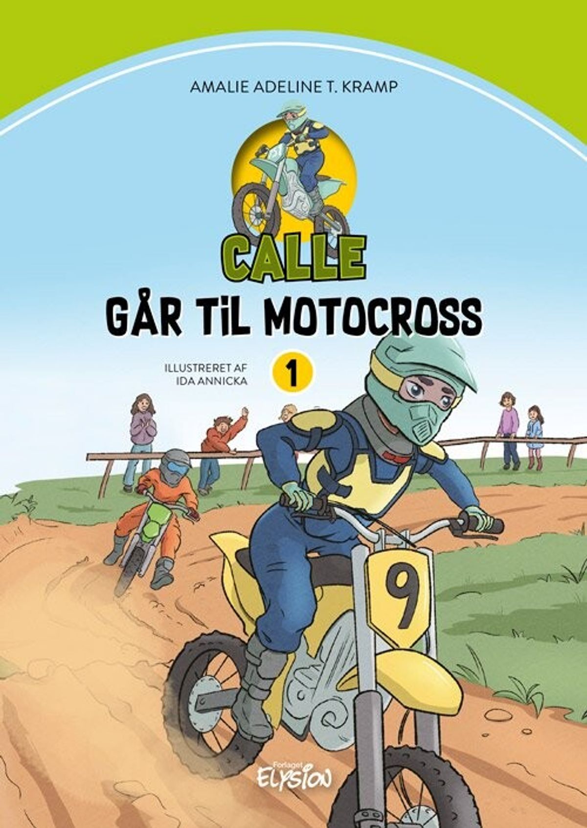 Calle Går Til Motocross - Amalie Adeline T. Kramp - Bog