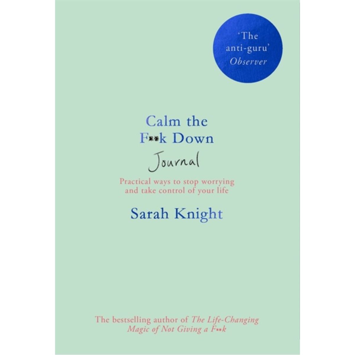 Calm the F**k Down Journal