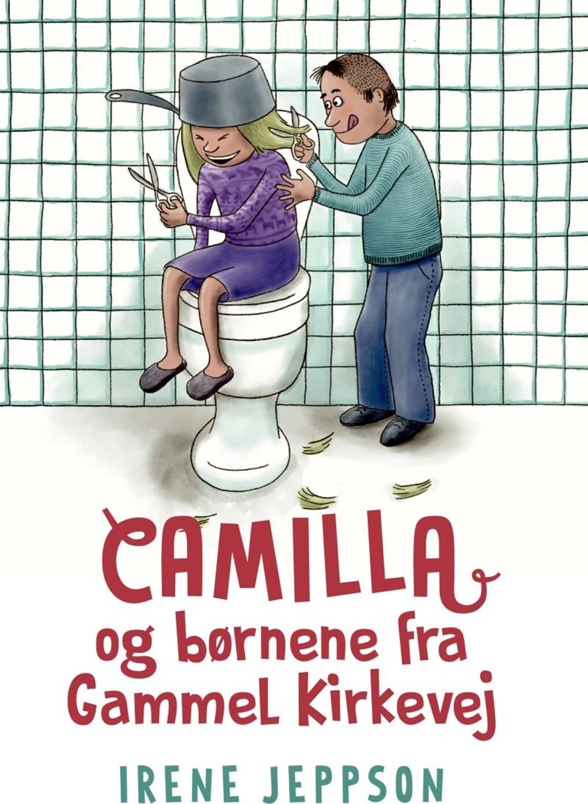 Camilla Og Børnene Fra Gammel Kirkevej - Irene Jeppson - Bog