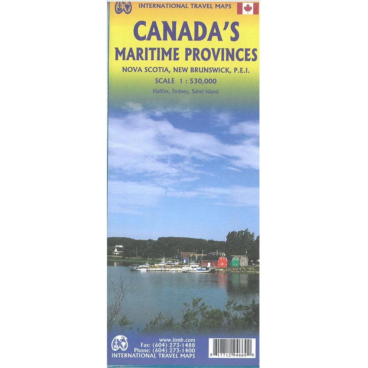 Canadas Maritime Provinces: Nova Scotia, New Brunswick - Itmb - English Book