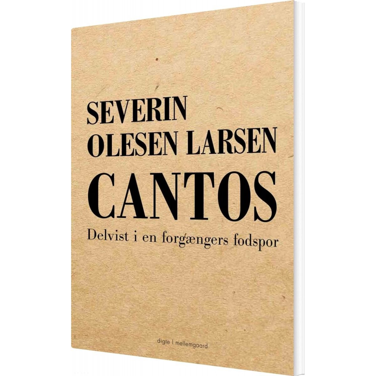 Cantos - Severin Olesen Larsen - Bog