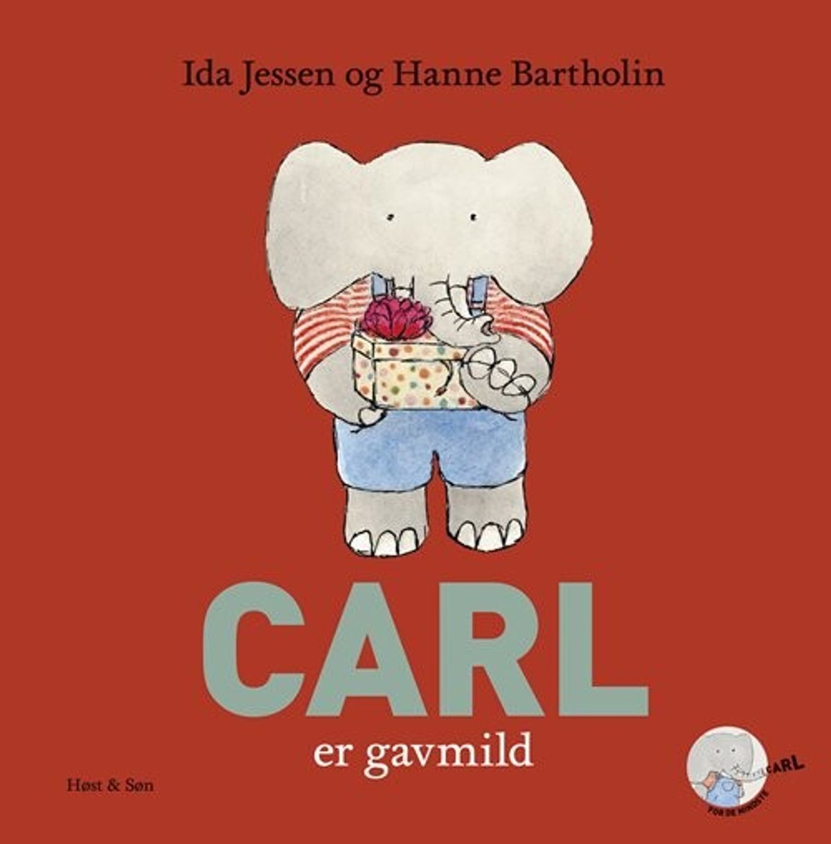 Carl Er Gavmild - Hanne Bartholin - Bog