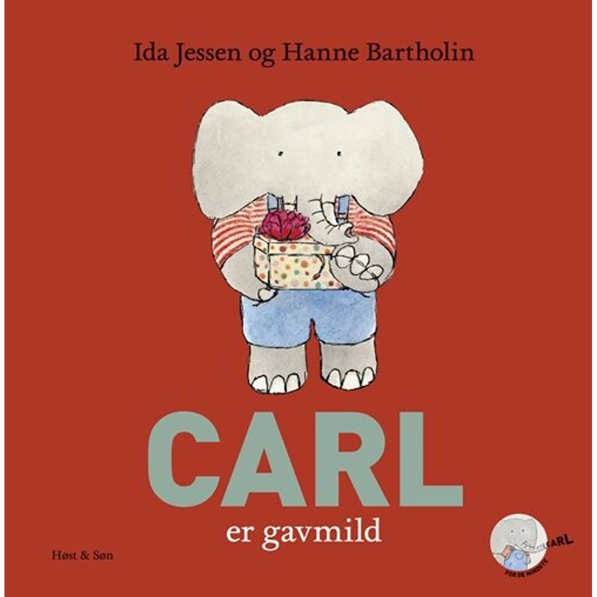 Carl Er Gavmild - Hanne Bartholin - Bog