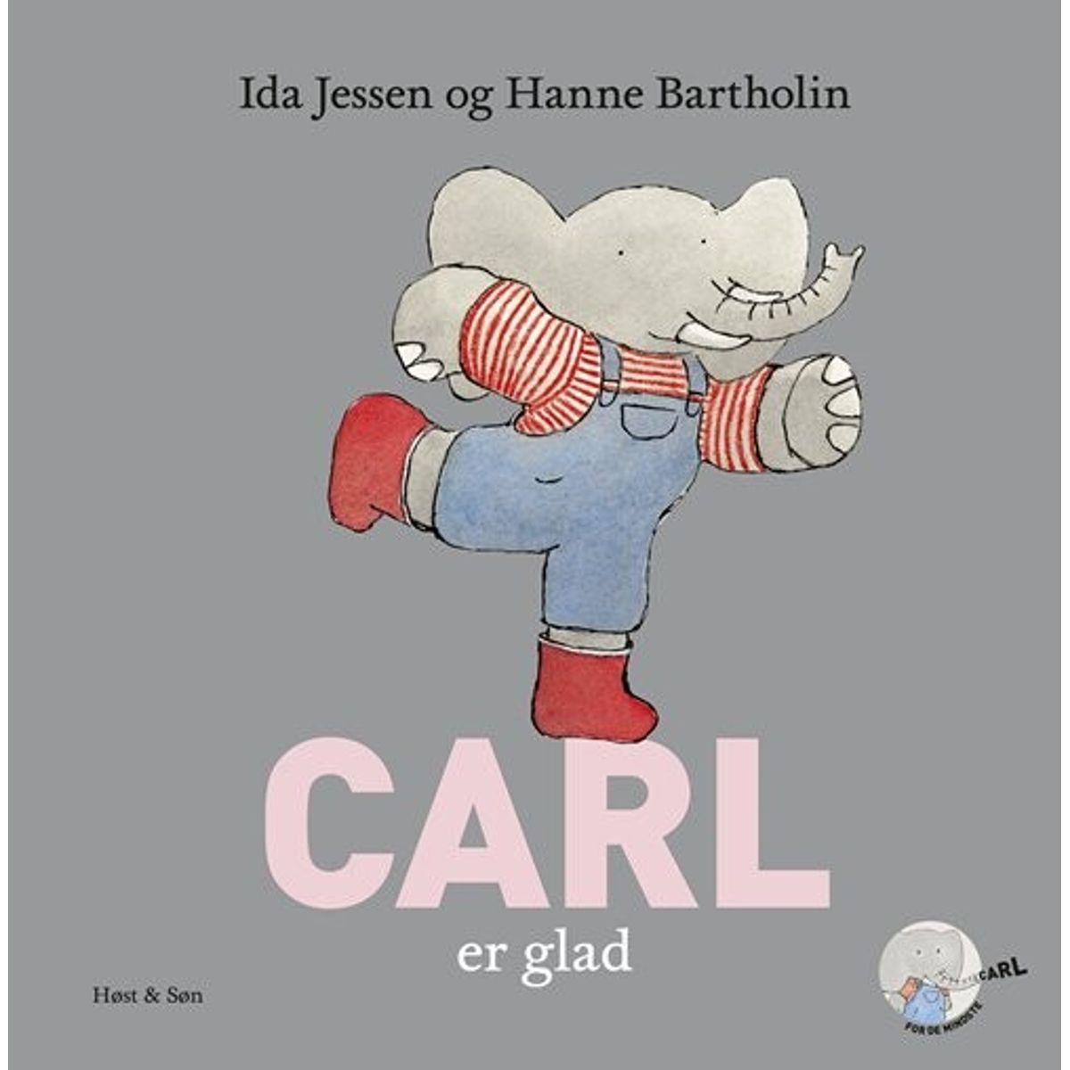 Carl Er Glad - Hanne Bartholin - Bog