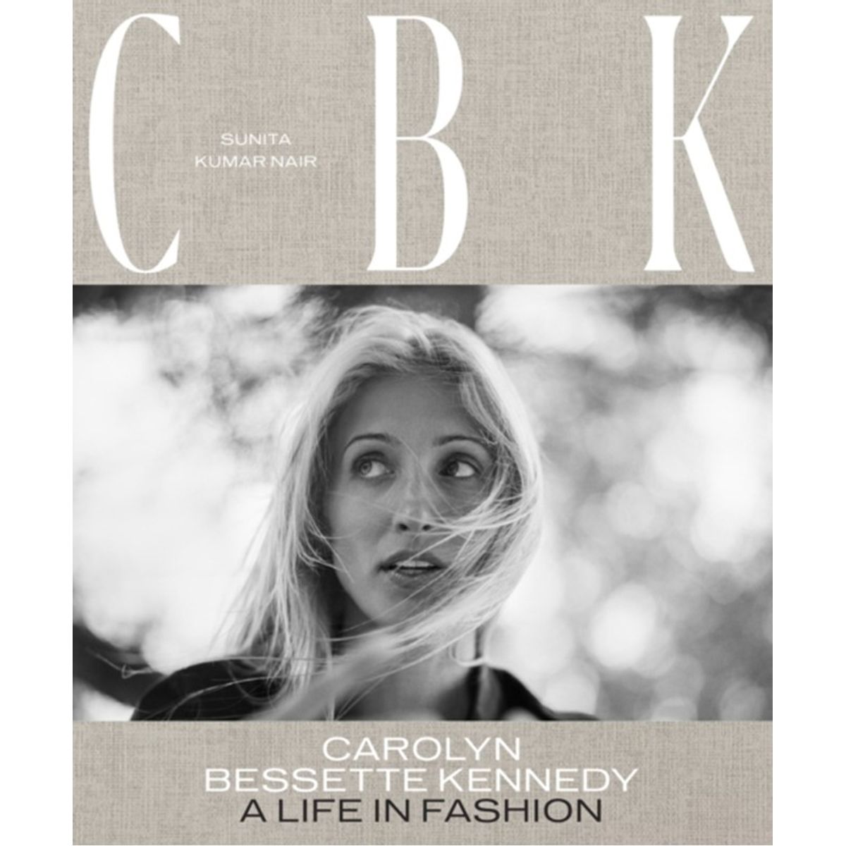 CBK: Carolyn Bessette Kennedy